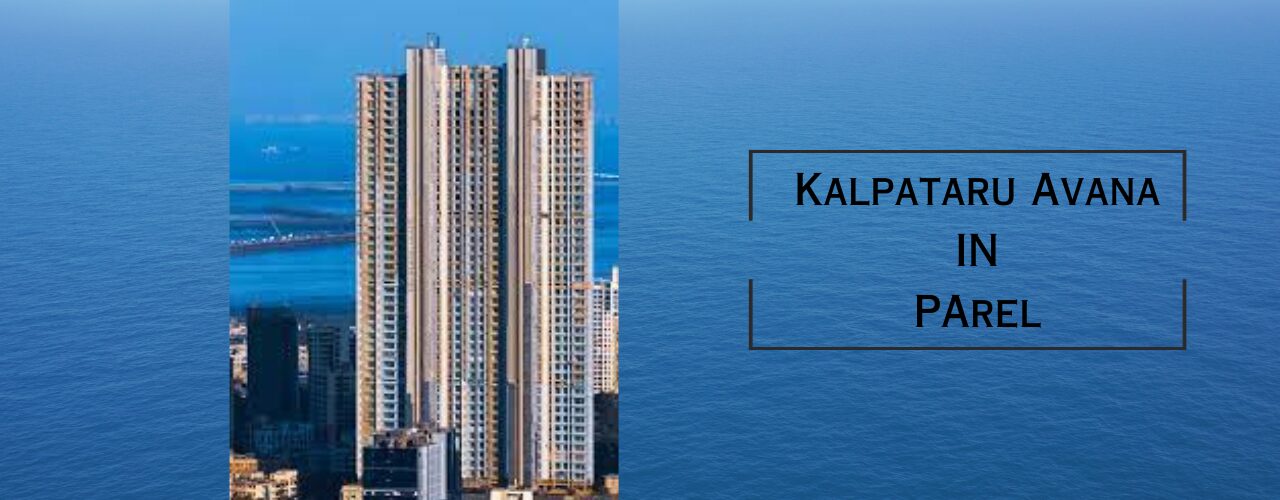 Kalpataru Avana in Parel