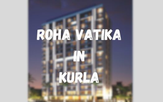 Roha Vatika in Kurla