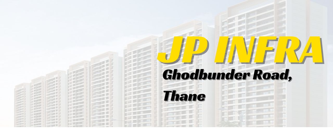 JP Infra Coming Soon In Thane