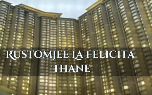 Rustomjee-La-Felicita-Thane