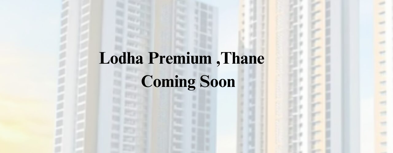 Lodha Premium Thane