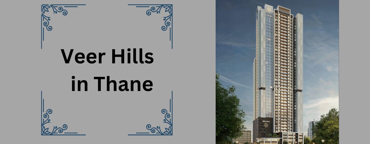 veer Hills thane