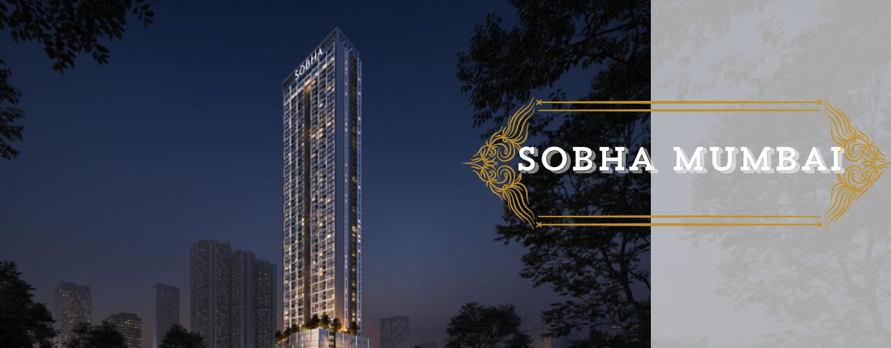 Sobha Mumabi
