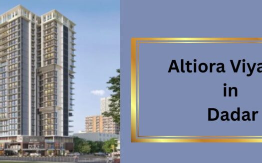 Altiora viyaara in dadar