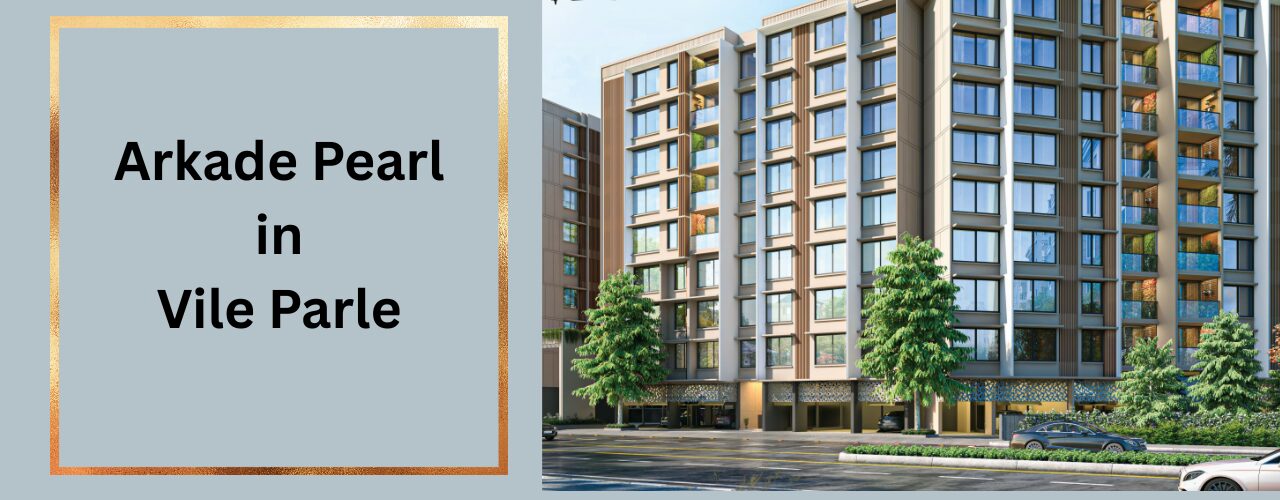 Arkade Pearl in Vile Parle