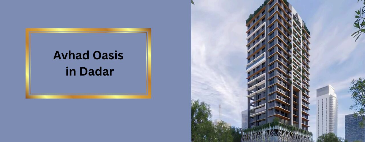 Avhad Oasis in Dadar